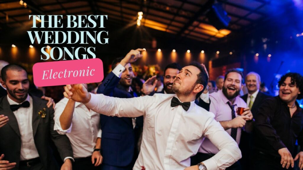 electronic wedding songs